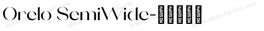 Orelo SemiWide字体转换